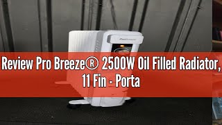 Review Pro Breeze® 2500W Oil Filled Radiator 11 Fin  Portable Electric Heater  Builtin Timer 3 [upl. by Euphemia816]