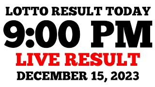 Lotto Result Today 9PM Draw December 15 2023 Friday PCSO LIVE Result [upl. by Zeiler]