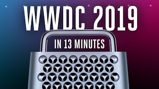 Apple WWDC 2019 keynote in 13 minutes [upl. by Eolande]