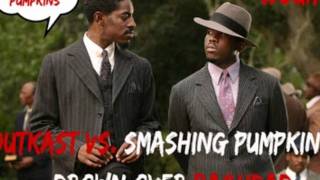 Outkast vs Smashing Pumpkins  Drown Over Baghdad DJ WickIt [upl. by Brenna]