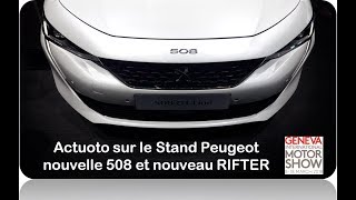 ActuotoSalon  Peugeot au Salon de lauto de Genève GIMS 2018 [upl. by Eveneg410]