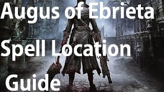 Bloodborne  Augur of Ebrietas Location Guide [upl. by Monah]