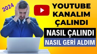 Youtube Kanalım Çalındı Nasıl Çalındı Nasıl Geri Aldım Google Hesabım EPosta Adresi Çalındı [upl. by Pachton971]