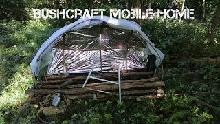 Bushcraft Mobile Home [upl. by Asseral]