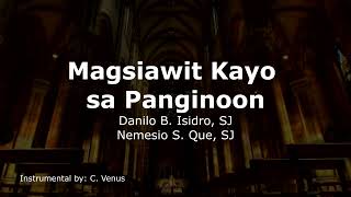 Magsiawit Kayo sa Panginoon complete Instrumental [upl. by Yenduhc]