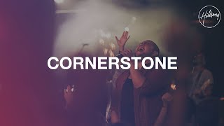 Cornerstone  Live  Hillsong Worship [upl. by Cressida]