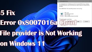 Error 0x8007016a Cloud File provider is Not Working in Windows 11  5 Fix [upl. by Namreh]