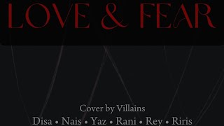 Love and Fear  Xdinary Heroes Cover by Ina Villains [upl. by Capriola]