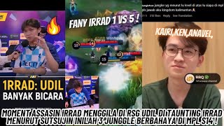 MOMENT KETIKA IRRAD MODE ASSASIN UDIL DI TAUNTING IRRAD  SUTSUJIN BERIKAN 3 NAMA JUNGGLE TERKUAT [upl. by Enotna]