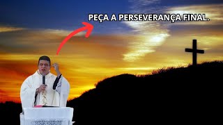 PEÇA A PERSEVERANÇA FINAL  PADRE PABLO HENRIQUE [upl. by Thrift]