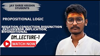 PROPOSIONALLOGICCONNECTIVEENGINEERING MATHEMATICSSEM3Chirag Solanki [upl. by Hobey]