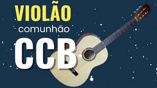 Hinos CCB ao som do Violão Clássico [upl. by Leslie]