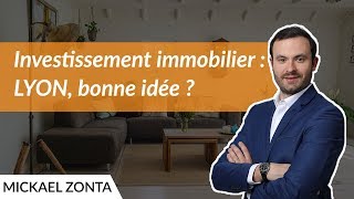 Investissement locatif LYON une ville où investir  👍 [upl. by Iorgo]