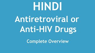 Antiretroviral or AntiHIV drugs Complete Overview HINDI  Dr Shikha Parmar [upl. by Yentihw]