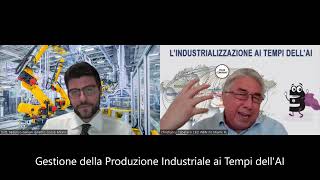 Gestione del Sistema Produzione Industriale  Industrializzazione ai Tempi dellAI [upl. by Tempa936]