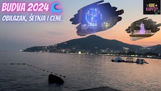 BUDVA UZIVO 2024 setnja cene nova fontana panoramski tocak leto2024 budva [upl. by Erle]