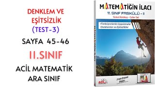 11Sınıf Matematiğin İlacı Denklem ve Eşitsizlik Test3 Sayfa 4546 [upl. by Haimorej]