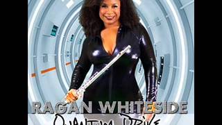 Ragan Whiteside ft Patrice Rushen  Remind Me [upl. by Eirrac]