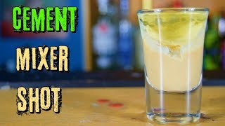 Cement Mixer Shot And How To Drink It Properly [upl. by Adnohsad788]