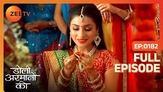 Samrat को याद कर रही है Urmi  Doli Armaanon Ki  Full Ep 182  ZEE TV [upl. by Bowe117]