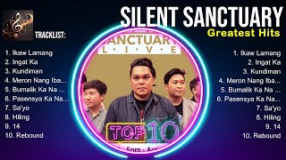 Silent Sanctuary MIX Songs  Silent Sanctuary Top Songs  Silent Sanctuary 2024 [upl. by Remark365]