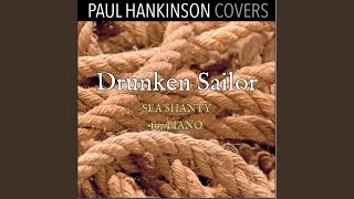 Drunken Sailor Sea Shanty for Piano [upl. by Selij567]