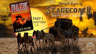 Jubal Stone US Marshal  Blood Trail to Hell  Part 1 Chapters 14 [upl. by Ardnuyek]