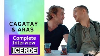 Icerde ❖ Complete Interview ❖ Cagatay and Aras ❖ English ❖ 2019 [upl. by Kapoor]