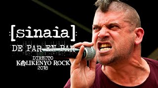 Sinaia  De Par en Par Directo Kalikenyo Rock 2018 [upl. by Ravens917]