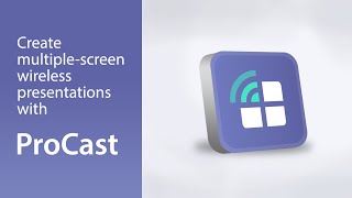 Create multiplescreen wireless presentations with ProCast [upl. by Joni401]