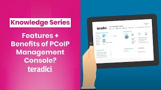 Features  Benefits of PCoIP Management Console [upl. by Devlin]