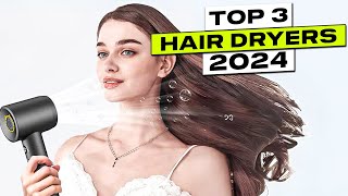 Top 3 BEST Blow Dryer 2024 [upl. by Nich]