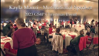 Kayla Imanzi  Motivational Speaker 2023 GS4P Christmas Event [upl. by Harland]