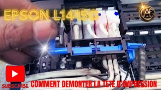 EPSON L14150  COMMENT DEMONTER TETE D’IMPRESSION [upl. by Gaskin]