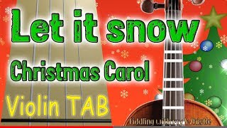 Let it snow  Christmas Carol  Violin  Play Along Tab Tutorial [upl. by Oberheim]