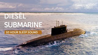 Diesel Submarine Sleep Sound  10 Hours  Black Screen [upl. by Bihas475]