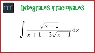 Integral irracional integrales irracionales Bachillerato y Universidad [upl. by Patience]