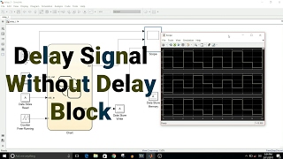 Simulink Tutorial  23  Delay Signal Without Delay Block [upl. by Assilen]