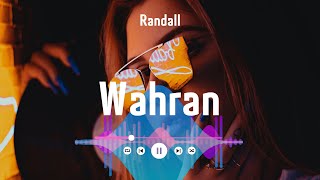 Randall  Wahran  remix [upl. by Storz]