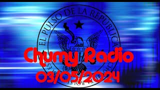 Chumy Radio Noticias 03 06 2024 [upl. by Stefanie]