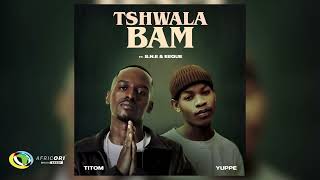 TitoM amp Yuppe  Tshwala Bam Feat SNE amp EeQue Official Audio [upl. by Balcke150]