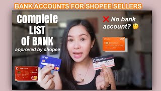 Bank accounts approved for SHOPEE SELLERS  Complete List 💯 [upl. by Tloh888]