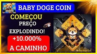 BABY DOGE COIN 🚨URGENTE🚨 COMEÇOU OFICIALMENTE NA BINANCE [upl. by Aynekal]