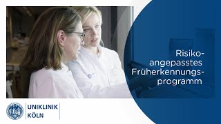 Familiärer Brustkrebs  Eierstockkrebs  Risikoangepasstes Früherkennungsprogramm  Uniklinik Köln [upl. by Atilek]