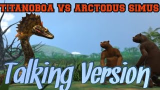 Titanoboa vs Arctodus Simus Epic If Dinosaurs Can Talk Alert [upl. by Opiak209]