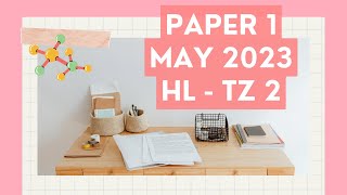 IB Chemistry Paper 1 HL May 2023 TZ 2 M23 Chem P1 May HL TZ 2 [upl. by Idarb426]