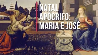 NATAL APÓCRIFO MARIA E JOSÉ NO PROTOEVANGELHO DE TIAGO [upl. by Aneri]