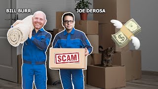 Bill Burr  Gets Scammed out of 50 Bucks by Joe DeReosa [upl. by Annayad]