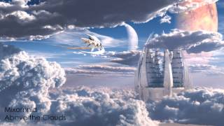 Above The Clouds  Mellow Progressive House Mix 2013 HD [upl. by Ihcalam585]