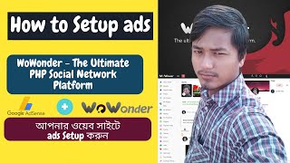 How to Setup ads WoWonder  The Ultimate PHP Social Network Platform [upl. by Schriever]